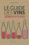 The Guide des Vins Zéro Pesticides